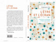 Research paper thumbnail of L’être et l’écran