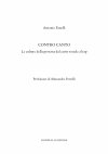 Research paper thumbnail of Antonio Fanelli, indice del volume: "CONTRO CANTO. Le culture della protesta dal canto sociale al rap" (Donzelli, 2017)