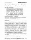 Research paper thumbnail of A Review of Wood Machining Literature with a Special Focus on Sawing