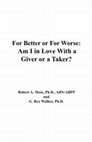 Research paper thumbnail of For Better or For Worse: Am I in Love With a Giver or a Taker