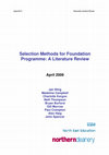 Research paper thumbnail of Selection Methods for Foundation Programme: A Literature Review