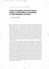 Research paper thumbnail of A New Genealogy of French Science Fiction: Le Merveilleux Scientifique in Third Republic Literature