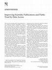 Research paper thumbnail of Improving Scientific Publications and Public Trust by Data Access