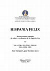 Research paper thumbnail of Hispania Felix. Revista rumano-española de cultura y civilización de los Siglos de Oro. VI. La sátira política en los Siglos de Oro, José Enrique López Martínez (coord.), 2015