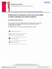 Research paper thumbnail of Taking stock of networks across the security field: A review, typology and research agenda