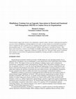 Research paper thumbnail of Mindfulness Training Gets an Upgrade: Innovations in Mental and Emotional Self-Management (MESM) to Combat Stress in Organizations