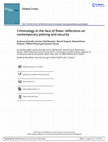 Research paper thumbnail of Criminology in the face of flows: reflections on contemporary policing and security