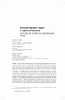 Research paper thumbnail of De la pornographie légale à l'agression sexuelle: Les scripts des activités des cyberdélinquants sexuels