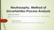 Research paper thumbnail of Neutrosophy, Method of Uncertainties Process Analysis