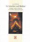 Research paper thumbnail of Le tenebre nel Molise. Liturgia, lessico e folclore di un antico rituale di Pasqua (2001)