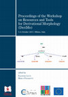 Research paper thumbnail of Proceedings of the Workshop on Resources and Tools for Derivational Morphology (DeriMo