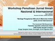 Research paper thumbnail of Berbagi Pengalaman Menulis & Mereview pada Jurnal Internasional; Workshop Penulisan Jurnal Ilmiah Nasional & Internasional Bagi Dosen FSEI (2017)