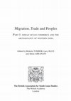 Research paper thumbnail of Tomber, R, L Blue, and S Abraham (eds), Migration, Trade and Peoples, Part I: Indian Ocean Commerce and the Archaeology of Western India, The British Association for South Asian Studies. 2010.