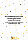 Research paper thumbnail of Internet e Jurisdição: estudo sobre mecanismos de bloqueio e fragmentação da rede.pdf