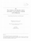 Research paper thumbnail of USO PÚBLICO, RITOS Y MITOS ASOCIADOS A LAS CALZADAS Y SACBEOB DE EL MIRADOR