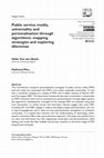 Research paper thumbnail of Public service media, universality and personalisation through algorithms: mapping strategies and exploring dilemmas