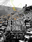 Research paper thumbnail of RETHINKING INFORMALITY Strategies of Urban Space Co-Production