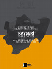 Research paper thumbnail of KAYSERI WITH ITS ARMENIAN AND GREEK CULTURAL HERITAGE