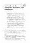 Research paper thumbnail of Considerations on the Translation of Shakespeare's Titles into Romanian