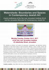 Research paper thumbnail of Watersheds: Boundaries and Spaces in Contemporary Jewish Art