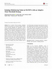 Research paper thumbnail of Isolating Misbehaving Nodes in MANETs with an Adaptive Trust Threshold Strategy