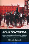 Research paper thumbnail of 2012 | Roma sovversiva. Anarchismo e conflittualità sociale dall'età giolittiana al fascismo (1900-1926).