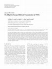 Research paper thumbnail of On Adaptive Energy-Efficient Transmission in WSNs