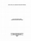 Research paper thumbnail of LIBRO DIGITAL DE LA MÁQUINA DE INDUCCIÓN TRIFÁSICA UNIVERSIDAD TECNOLÓGICA DE PEREIRA FACULTAD DE TECNOLOGÍA PROGRAMA DE TECNOLOGÍA ELÉCTRICA PEREIRA 2013