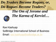 Research paper thumbnail of Do Traders Become Rogues, or, Do Rogues Become Traders? The Om of Jerome and The Karma of Kerviel...