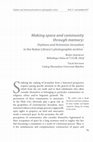 Research paper thumbnail of Making space and community through memory: Orphans and Armenian Jerusalem in the Nubar Library's photographic archive