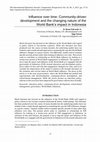 Research paper thumbnail of Influence over time: Community-driven development and the changing nature of the World Bank's impact in Indonesia