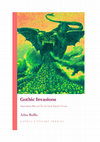 Research paper thumbnail of Gothic Invasions: Imperialism, War and Fin-de-Siècle Popular Fiction; Gothic Literary Studies series (University of Wales Press, 2018).