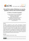 Research paper thumbnail of A Collective of Anarchist Geographers - Beyond Electoralism: Reflections on anarchy, populism, and the crisis of electoral politics