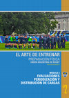 Research paper thumbnail of EVALUACIONES PERIODIZACIÓN Y DISTRIBUCIÓN DE CARGAS M 2 EL ARTE DE ENTRENAR PREPARACIÓN FÍSICA UNIÓN ARGENTINA DE RUGBY