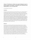 Research paper thumbnail of Chevron Trial Decision in Ontario may signal challenges remain to achieve greater accountability, transparency and Corporate Social Responsibility in the oil and gas sector