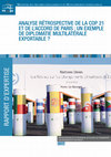 Research paper thumbnail of Analyse rétrospective de la COP21 et de l'accord de Paris : un exemple de diplomatie multilatérale exportable?