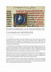 Research paper thumbnail of Call for papers / appel à communications: colloque international "Corps hybrides aux frontières de l'humain au Moyen Âge" (Louvain-la-Neuve, 19-20 Avril 2018)