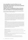 Research paper thumbnail of Ocupações Pleistocénicas na margem esquerda do Baixo Minho (Miño/Minho 2) – Objetivos e primeiros resultados de um projeto Transfronteiriço