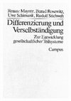 Research paper thumbnail of Differenzierung und Verselbständigung Zur Entwicklung gesellschaftlicher Teilsysteme. Frankfurt: Campus Verlag 1988