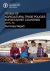 Research paper thumbnail of REVIEW OF AGRICULTURAL TRADE POLICIES IN POST-SOVIET COUNTRIES 2015-16 Summary Report