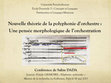 Research paper thumbnail of Nouvelle théorie de la polyphonie d'orchestre. Une pensée morphologique de l'orchestration (Univ. Paris-Sorbonne, 18.05.2013)