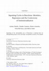 Research paper thumbnail of Squatting Cycles in Barcelona: Identities, Repression and the Controversy of Institutionalisation