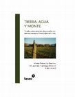 Research paper thumbnail of Tierra, Agua y Monte