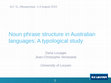 Research paper thumbnail of Noun phrase structure in Australian languages: A typological study