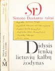 Research paper thumbnail of Simono Daukanto raštai, Didysis lenkų–lietuvių kalbų žodynas. (The Comprehensive Polish-Lithuanian Dictionary of Simonas Daukantas.)  Vol. 1.