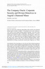 Research paper thumbnail of The Company Oracle: Corporate Security and Diviner-Detectives in Angola's Diamond Mines