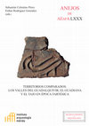 Research paper thumbnail of Celestino, S. y Rodríguez González, E. (eds.): Territorios Comparados: Los valles del Guadalquivir, el Guadiana y el Tajo en época tartésica