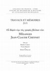 Research paper thumbnail of TRAVAUX ET MÉMOIRES | Tome XXI/1 | Οὗ δῶρόν εἰμι τὰς γραφὰς βλέπων νόει / Mélanges Jean-Claude Cheynet  |  édités par Béatrice Caseau, Vivien Prigent et Alessio Sopracasa