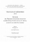 Research paper thumbnail of TRAVAUX ET MÉMOIRES | Tome XXI/2 | Autour du Premier humanisme byzantin & des Cinq études sur le XIe siècle, quarante ans après Paul Lemerle  |  édité par Bernard Flusin & Jean-Claude Cheynet