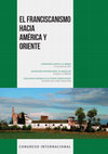 Research paper thumbnail of EL FRANCISCANISMO HACIA AMÉRICA Y ORIENTE